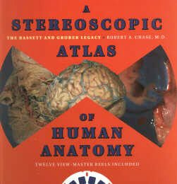 A Stereoscopic Atlas of Human Anatomy