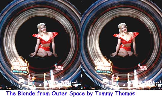 The Blonde from Outer Space by Tommy Thomas